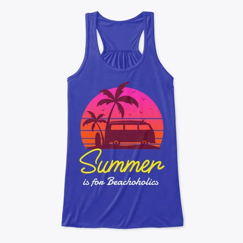 Summer is for Beachoholics