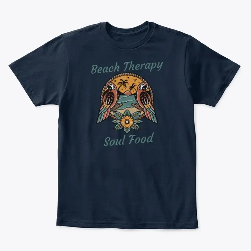 Beach Therapy Soul Food Design TShirt